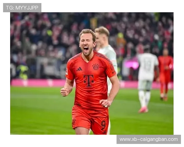 卡恩称拜仁已无毒瘤球员凯恩夺冠渴望点燃全队斗志助力德甲冲冠征